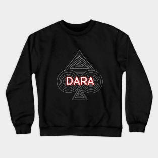 TEAM DARA Crewneck Sweatshirt